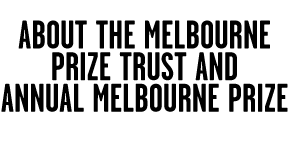 About the Melbourne Prize Trust
